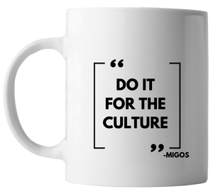 For the Culture - Specialty Mug