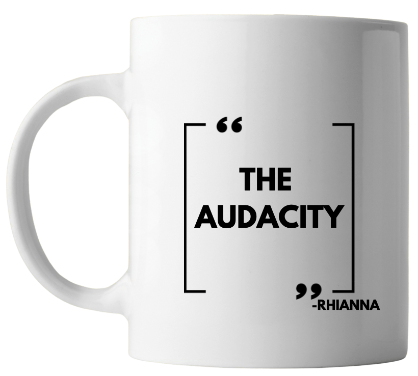The Audacity - Specialty Mug